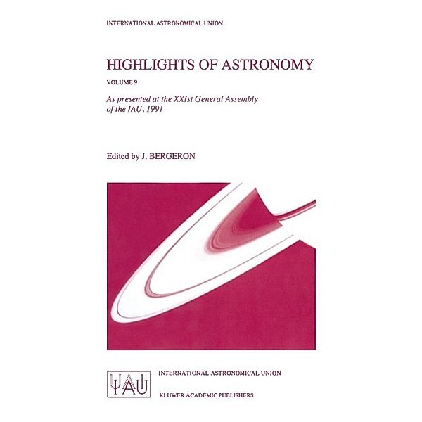 Highlights of Astronomy / International Astronomical Union Highlights Bd.9