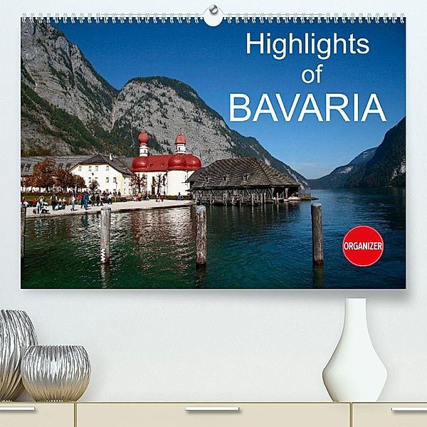 Highlights of Bavaria (Premium, hochwertiger DIN A2 Wandkalender 2023, Kunstdruck in Hochglanz), Gisela Kruse