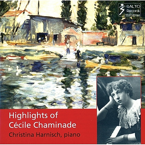 Highlights Of Cécile Chaminade, Christina Harnisch, Danube Symphony