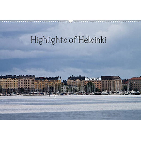 Highlights of Helsinki (Wandkalender 2022 DIN A2 quer), Christine M. Kipper