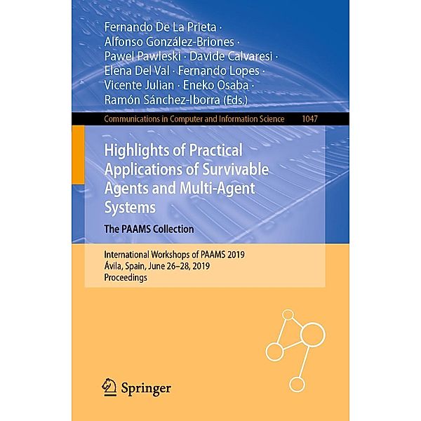 Highlights of Practical Applications of Survivable Agents and Multi-Agent Systems. The PAAMS Collection / Communications in Computer and Information Science Bd.1047
