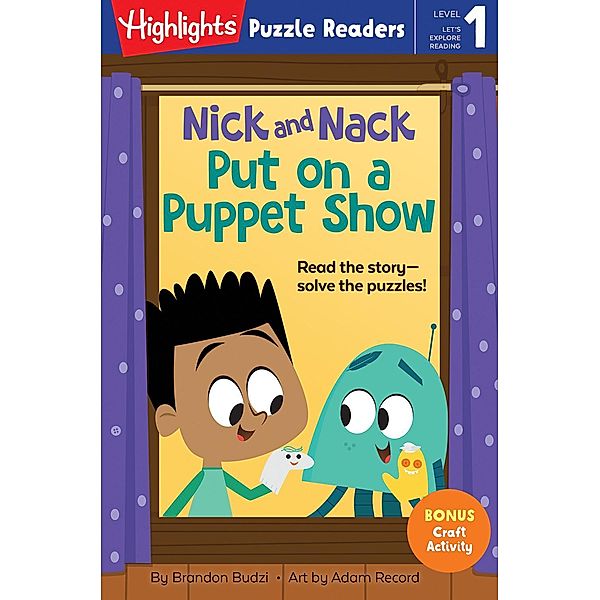 Highlights Press: Nick and Nack Put on a Puppet Show, Brandon Budzi