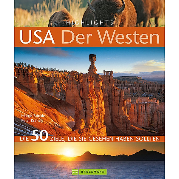 Highlights USA - Der Westen, Margit Brinke, Peter Kränzle