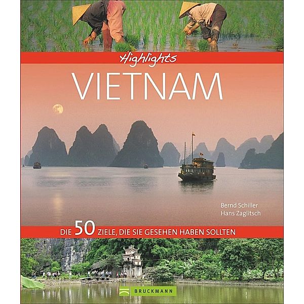 Highlights Vietnam, Bernd Schiller, Hans Zaglitsch