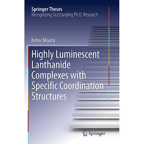 Highly Luminescent Lanthanide Complexes with Specific Coordination Structures, Kohei Miyata