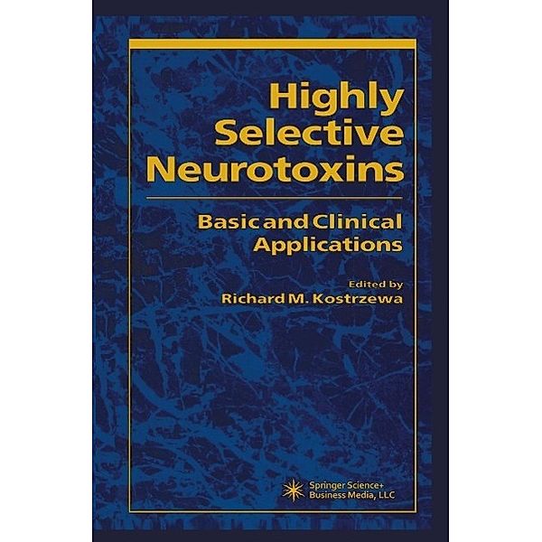 Highly Selective Neurotoxins / Contemporary Neuroscience