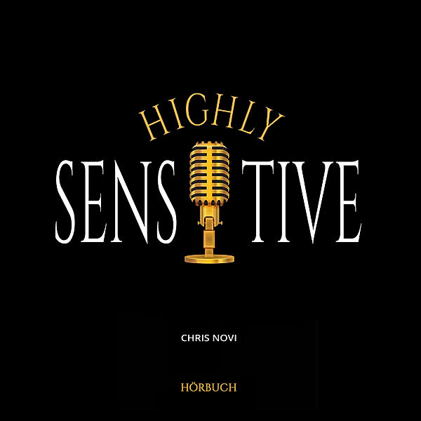 Highly Sensitive, Chris Novi