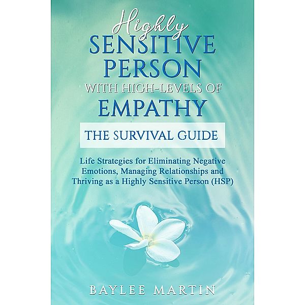 Highly Sensitive Person with High-Levels of Empathy, Baylee Martin