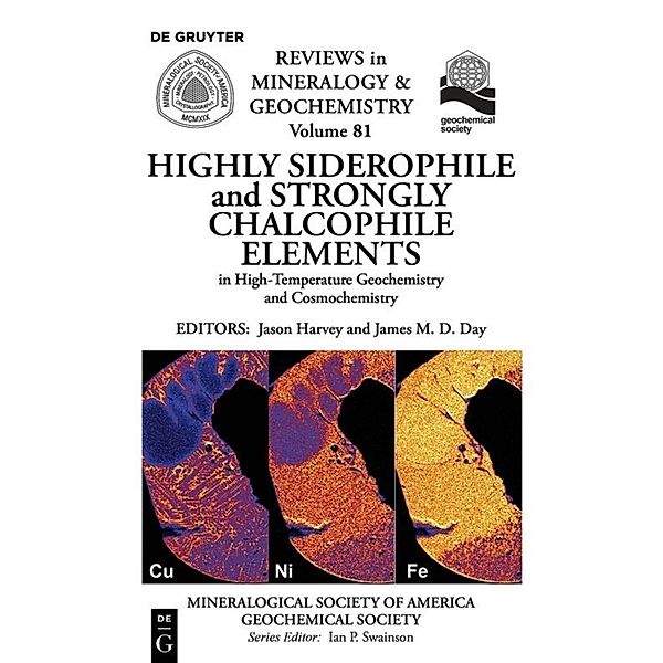 Highly Siderophile and Strongly Chalcophile Elements in High-Temperature Geochemistry and Cosmochemistry
