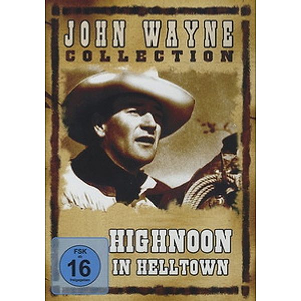 Highnoon in Helltown, John Wayne