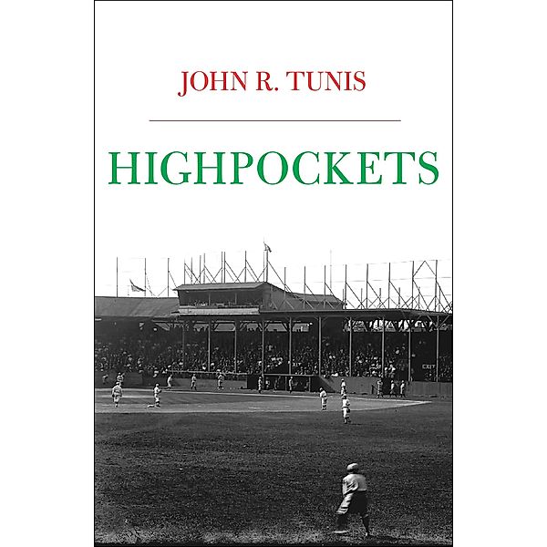 Highpockets, John R. Tunis