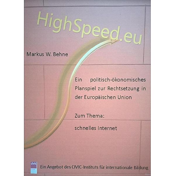 HighSpeed.eu / SimEUPol Bd.5, Markus W. Behne