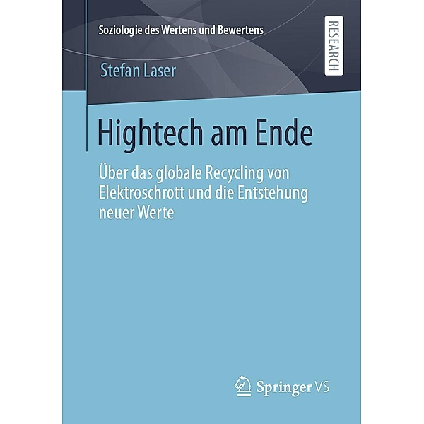 Hightech am Ende / Soziologie des Wertens und Bewertens, Stefan Laser