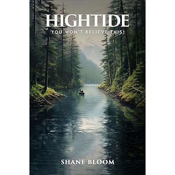 HIGHTIDE, Shane Bloom