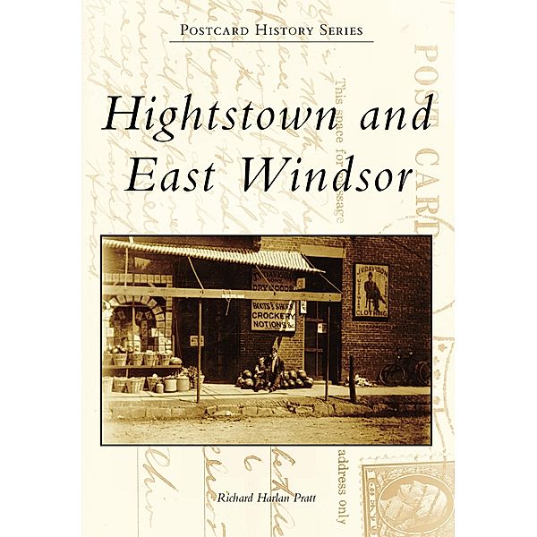 Hightstown and East Windsor, Richard Harlan Pratt