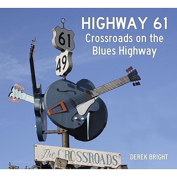 Highway 61, Derek Bright