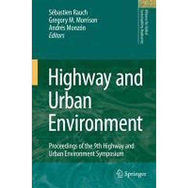 Highway and Urban Environment / Alliance for Global Sustainability Bookseries Bd.17, S. Rauch, Andrés Monzón