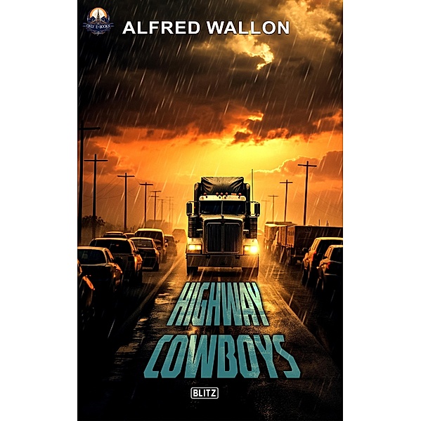 Highway Cowboys, Alfred Wallon