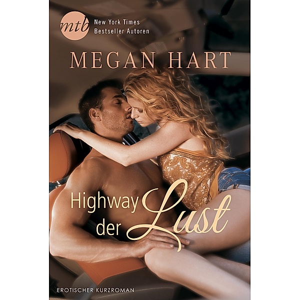 Highway der Lust, Megan Hart