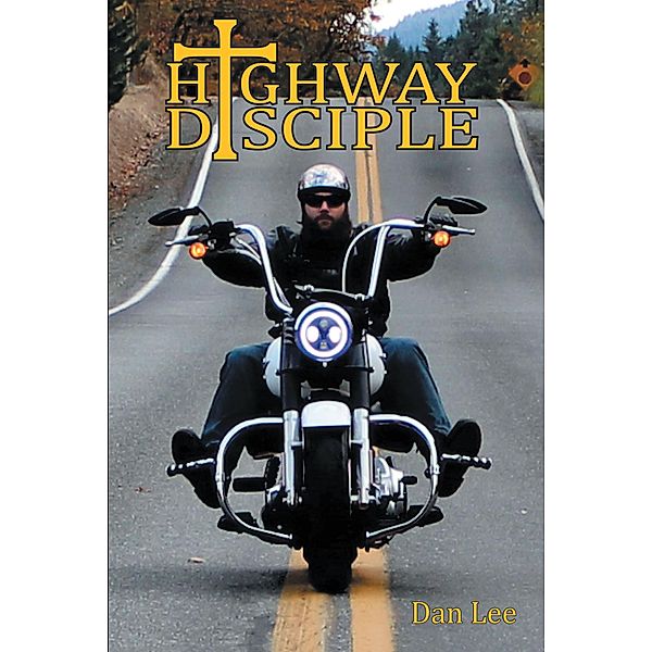 Highway Disciple, Dan Lee