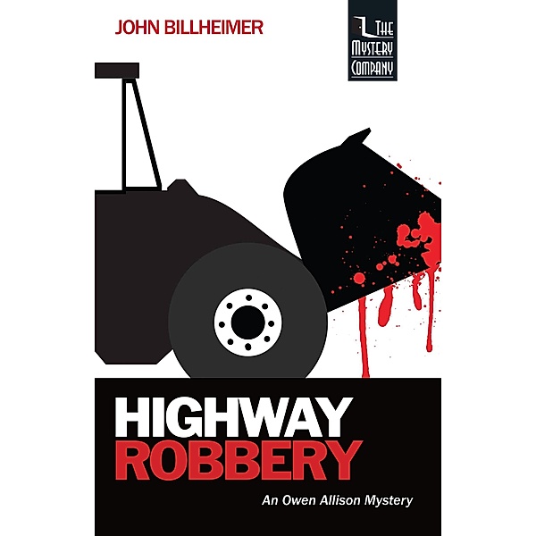 Highway Robbery (Owen Allison, #2) / Owen Allison, John Billheimer