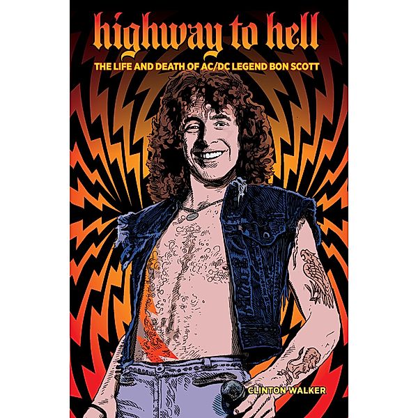 Highway to Hell, Clinton Walker