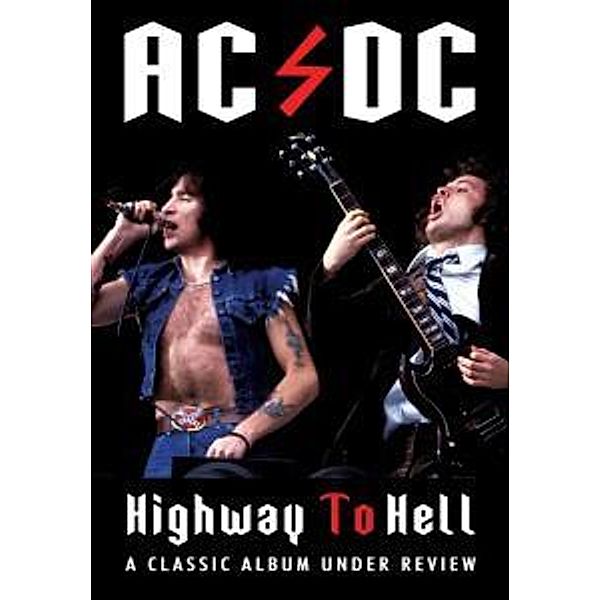 Highway To Hell-A Classic Albu, AC/DC