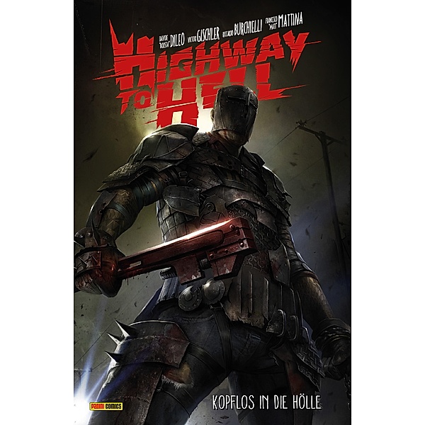 Highway to Hell / Highway to Hell Bd.1, Davide Dileo, Victor Gischler