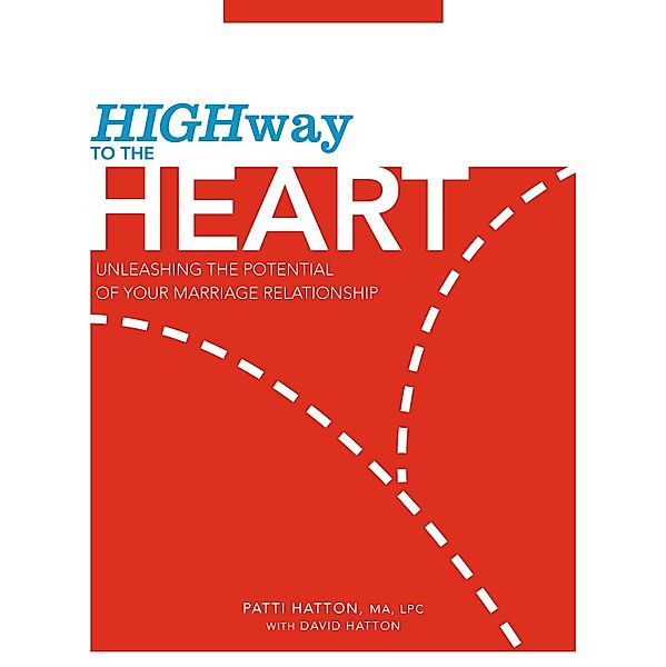 Highway to the Heart / Bright Sky Press, Patti Hatton