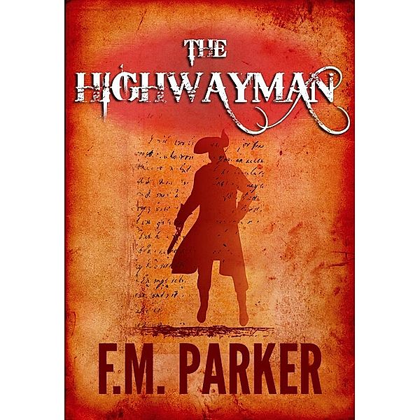 Highwayman, F. M. Parker