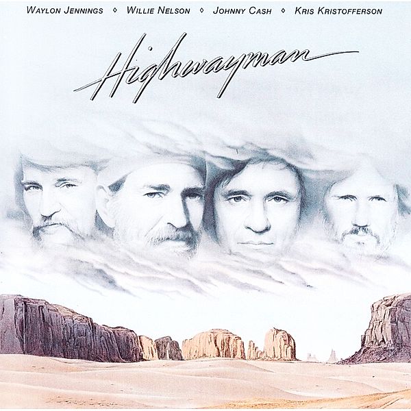 Highwayman, Cash, Nelson, Kristofferson, Jennings