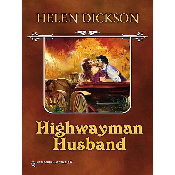 Highwayman Husband, Helen Dickson
