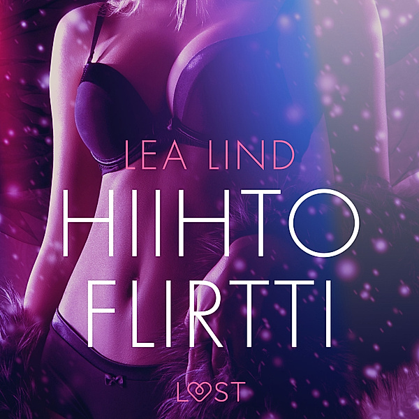 Hiihtoflirtti - eroottinen novelli, Lea Lind