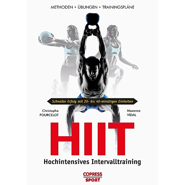 HIIT - Hochintensives Intervalltraining, Christophe Pourcelot, Maxence Vidal