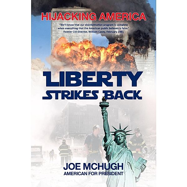 Hijacking America / Page Publishing, Inc., Joe Mchugh