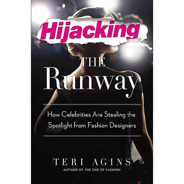 Hijacking the Runway, Teri Agins