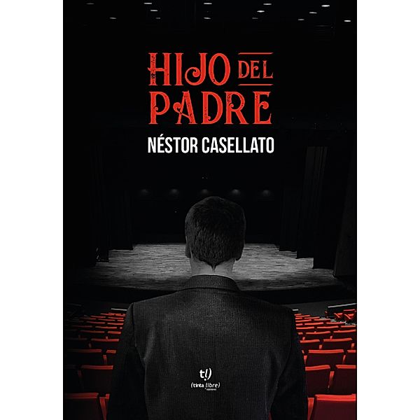 Hijo del padre, Néstor Casellato