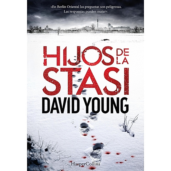 Hijos de la Stasi / Suspense / Thriller, David Young