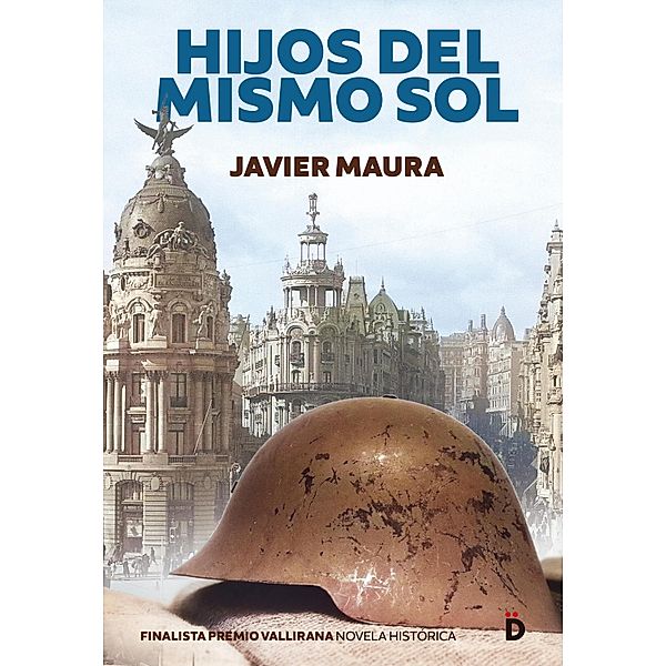 Hijos del mismo sol / Histórica Bd.2, Javier Maura