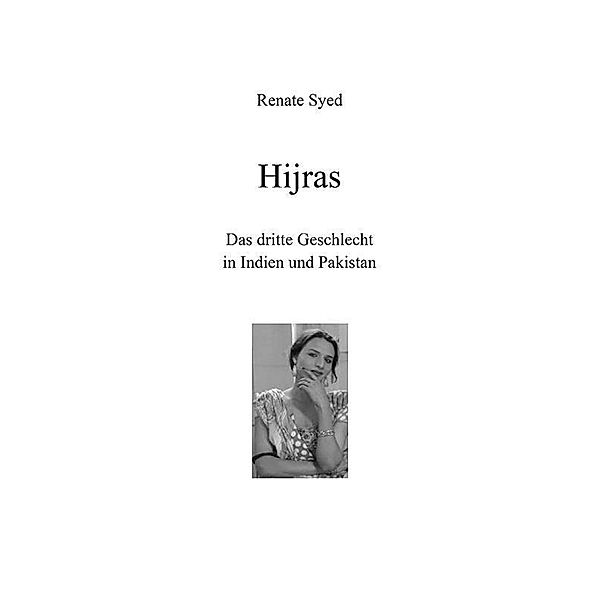 Hijras / Eigenverlag Renate Syed, Renate Syed
