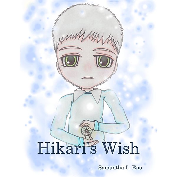 Hikari's Wish, Samantha L. Eno