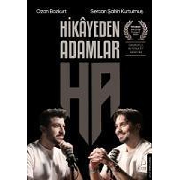 Hikayeden Adamlar, Ozan Bozkurt, Sercan Sahin Kurtulmus