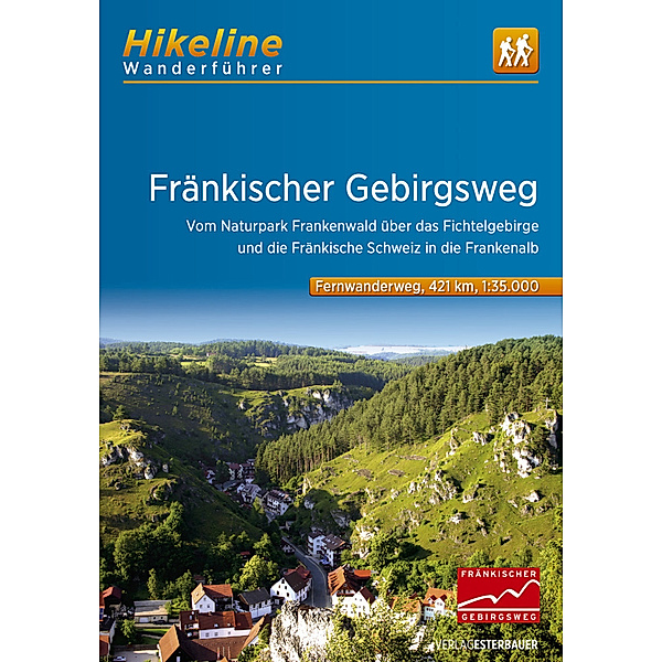 Hikeline Wanderführer / Hikeline Wanderführer Fränkischer Gebirgsweg