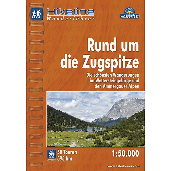 Hikeline Wanderführer / Hikeline Wanderführer Rund um die Zugspitze