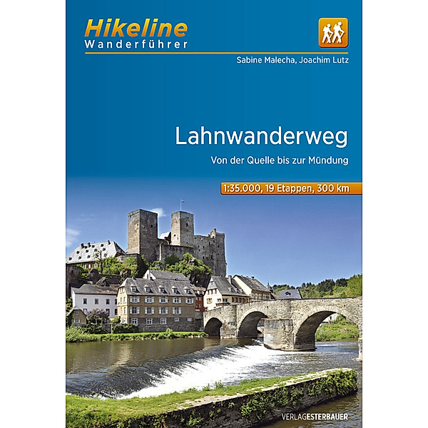 Hikeline Wanderführer Lahnwanderweg, Sabine Malecha, Joachim Lutz