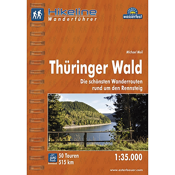 Hikeline Wanderführer Thüringer Wald, Michael Moll