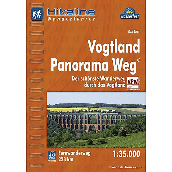 Hikeline Wanderführer Vogtland Panorama Weg, Rolf Ebert