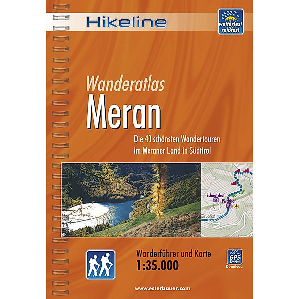 Hikeline Wanderführer Wanderatlas Meran, Roland Esterbauer