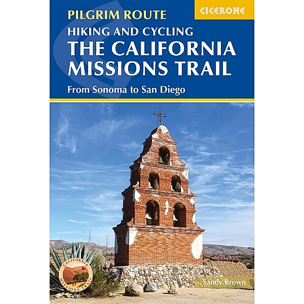Hiking and Cycling the California Missions Trail, The Reverend Sandy Brown