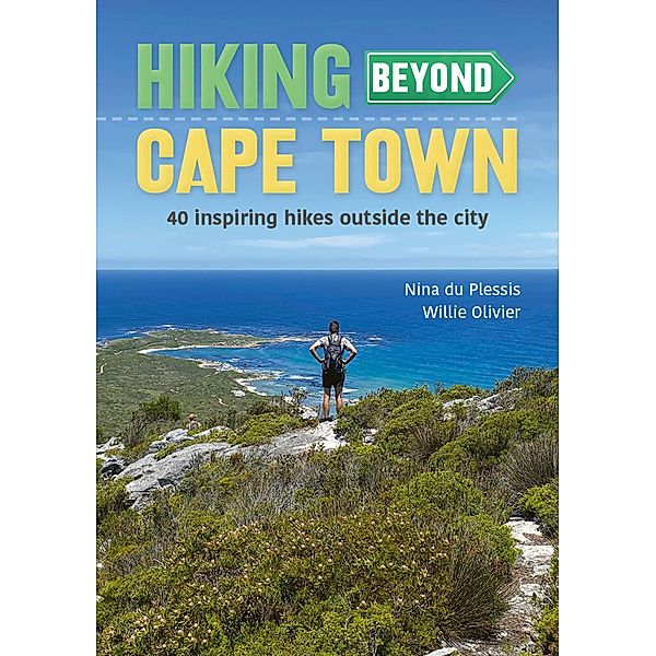 Hiking Beyond Cape Town, Nina du Plessis, Willie Olivier